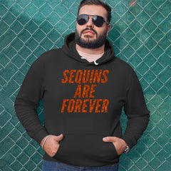 Sequins Are Forever Retro Glam Adult Hoodie Sweatshirt 