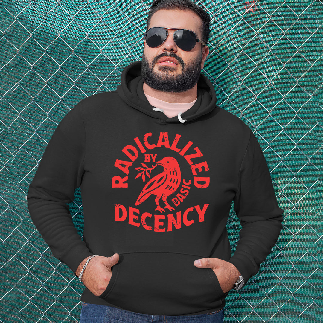 Radicalized by Basic Decency Dove Protest Statement Adult Hoodie Sweatshirt 