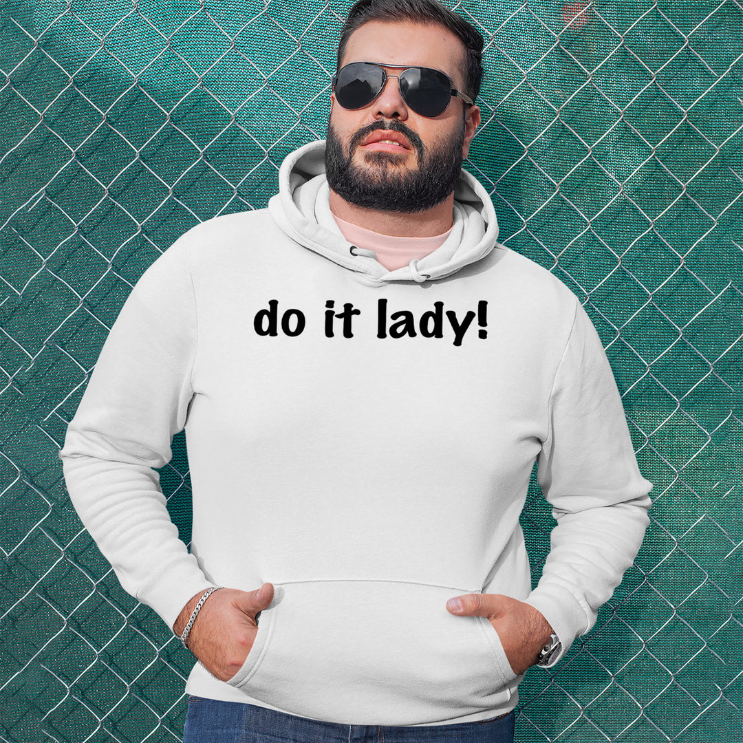 Do It Lady Viral Meme Adult Hoodie Sweatshirt