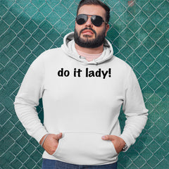 Do It Lady Viral Meme Adult Hoodie Sweatshirt
