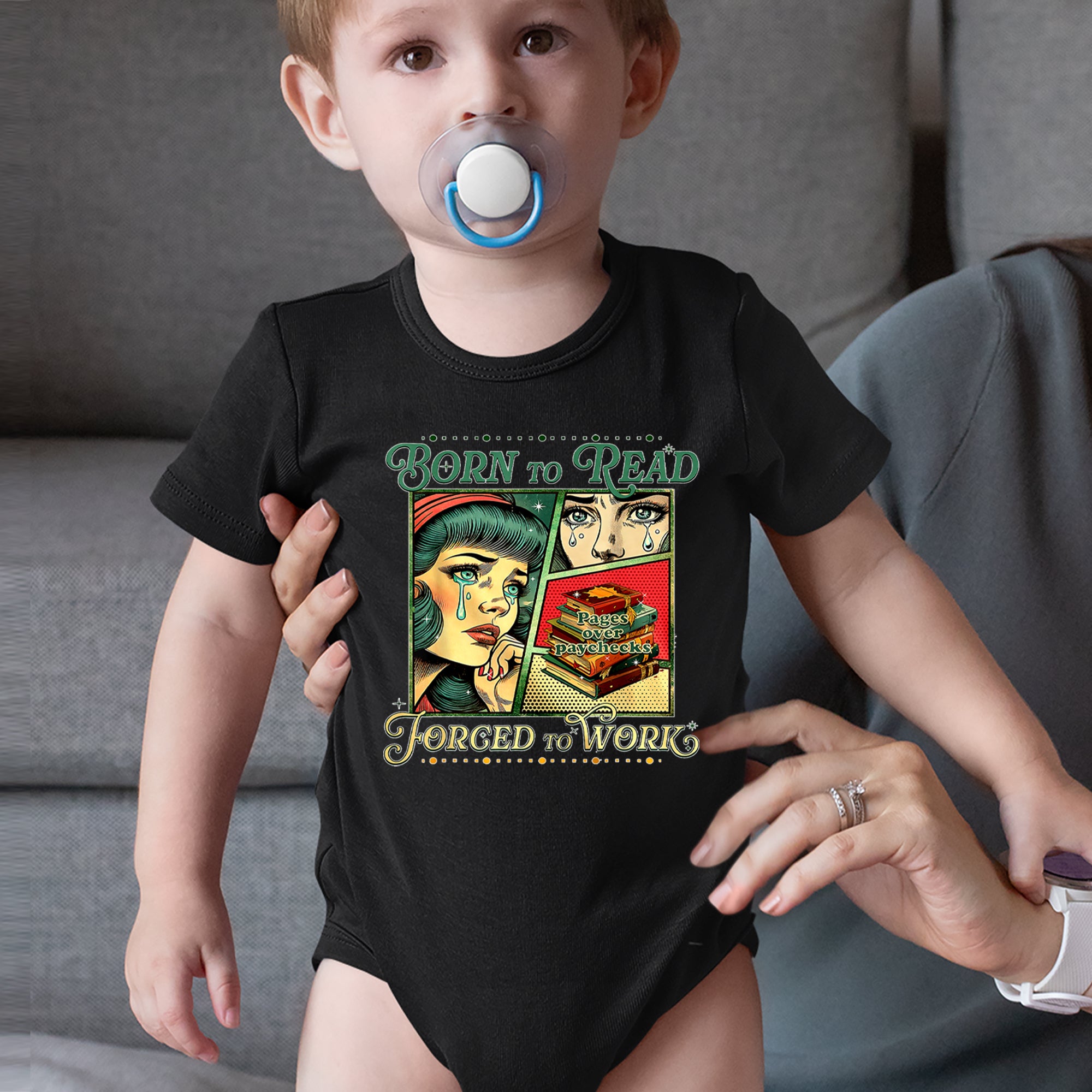 Born To Read, Forced To Work Infant One-Piece Romper Bodysuit Or Toddler T-shirt 
