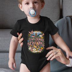 I Will Always Love You Dolly Infant One-Piece Romper Bodysuit Or Toddler T-shirt 