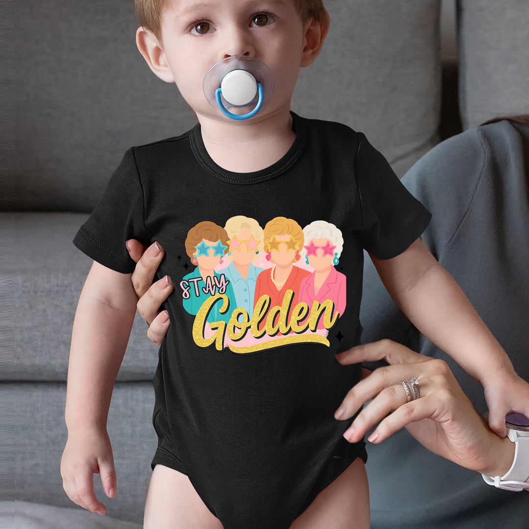 Stay Golden Girls Retro Infant One-Piece Romper Bodysuit Or Toddler T-shirt 