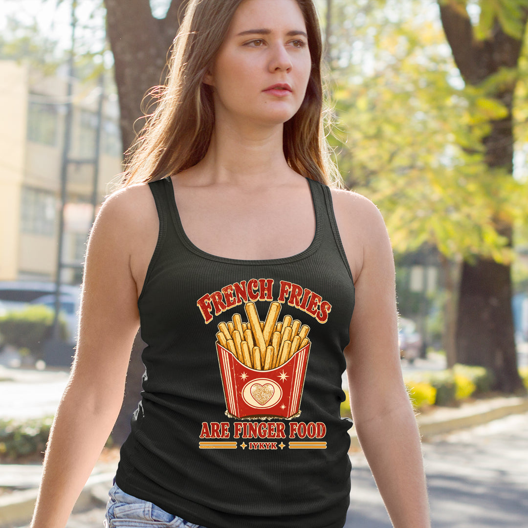 French Fries Are Finger Food IYKYK Racerback Tank Top for Women 