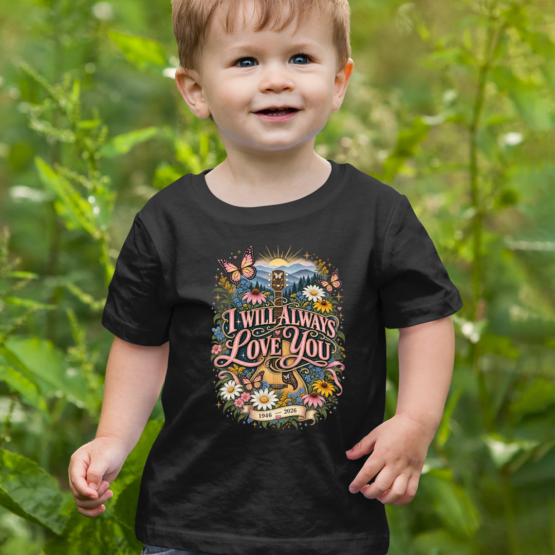 I Will Always Love You Dolly Infant One-Piece Romper Bodysuit Or Toddler T-shirt 