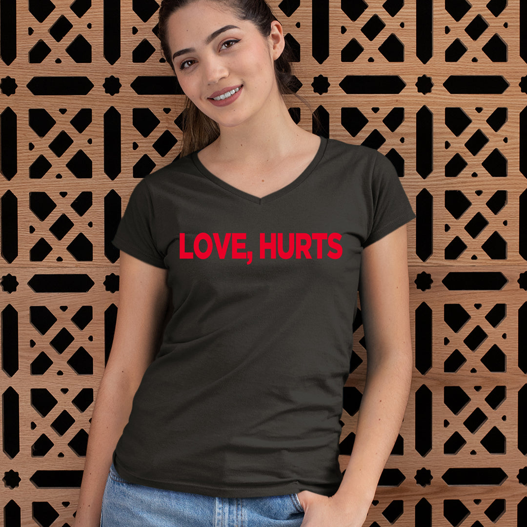 Love Hurts Ladies V-Neck T-shirt 