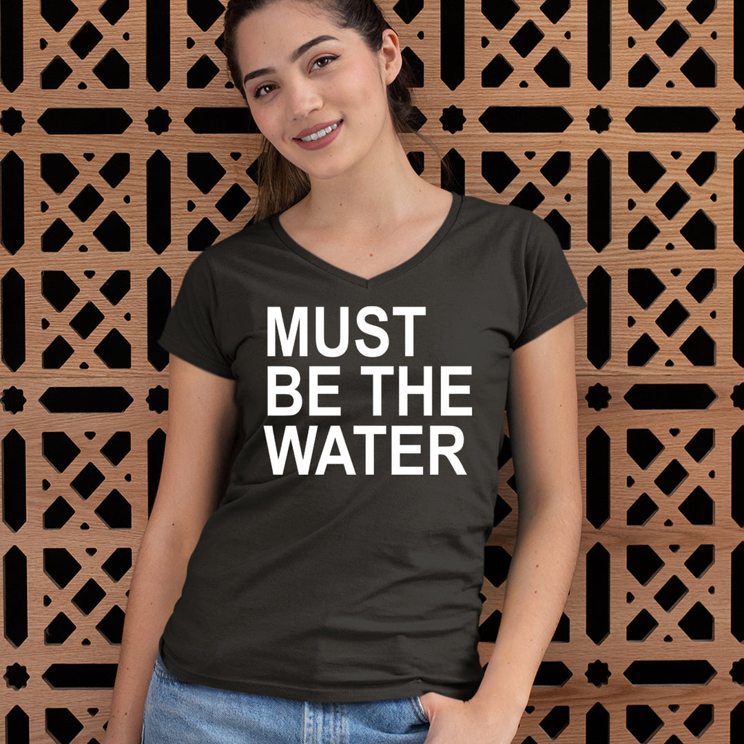 Must Be The Water Funny Racing Meme Ladies V-Neck T-shirt 