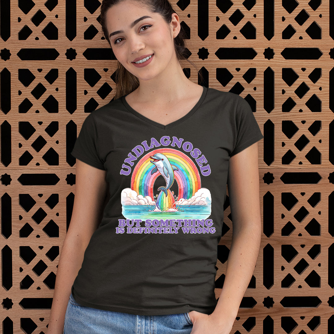 Undiagnosed But Something Is Definitely Wrong Ladies V-Neck T-shirt 