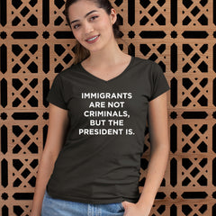 Immigrants Are Not Criminals Ladies V-Neck T-shirt 