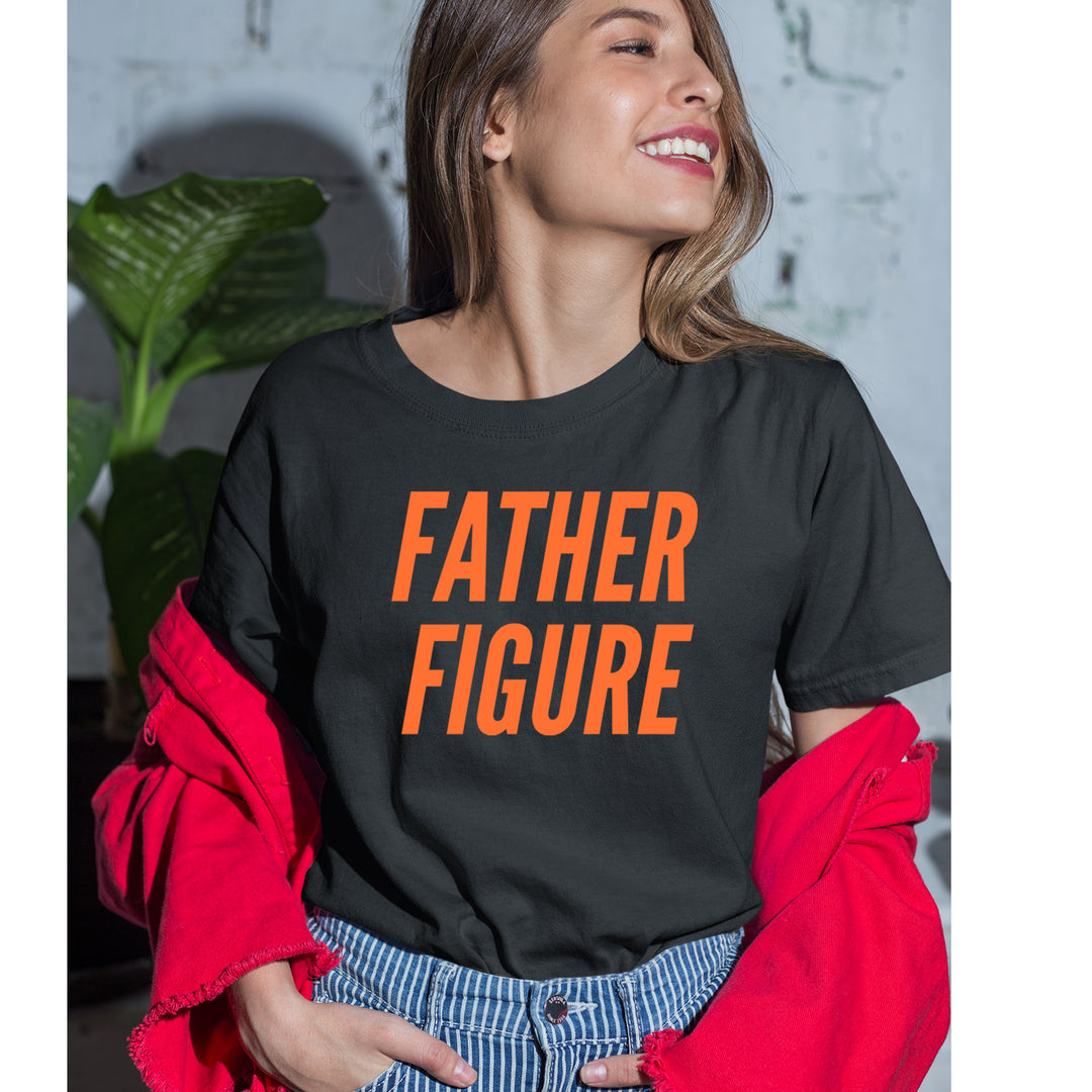 Father Figure Womens T-shirt 