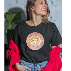 Eat Dirt And Die, Trash Golden Girls Womens T-shirt 