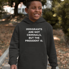 Immigrants Are Not Criminals Youth-Sized Hoodie 