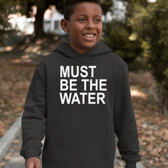 Must Be The Water Funny Racing Meme Youth-Sized Hoodie 