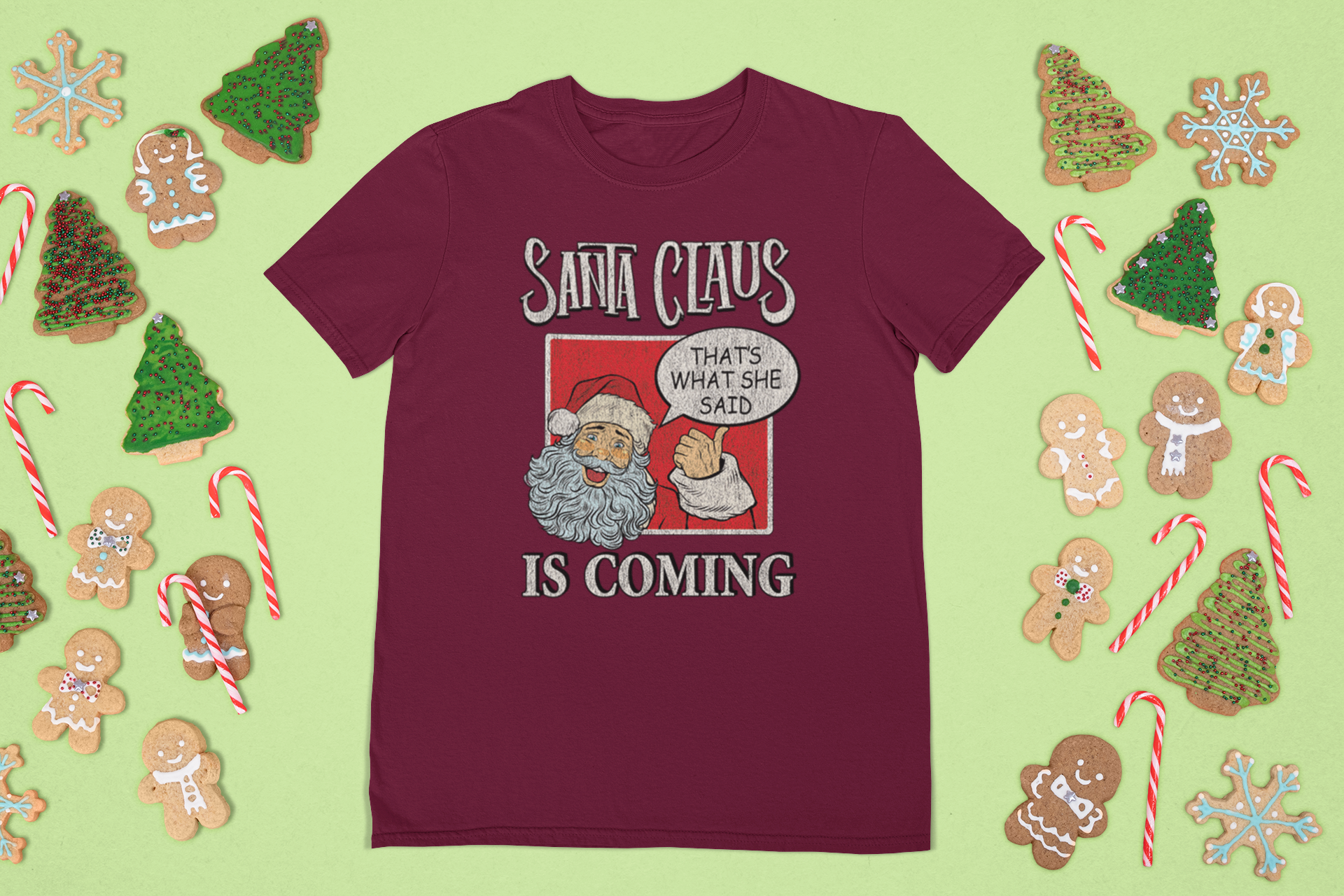 Santa Claus Is Coming - That's What She Said  Mens T-shirt 