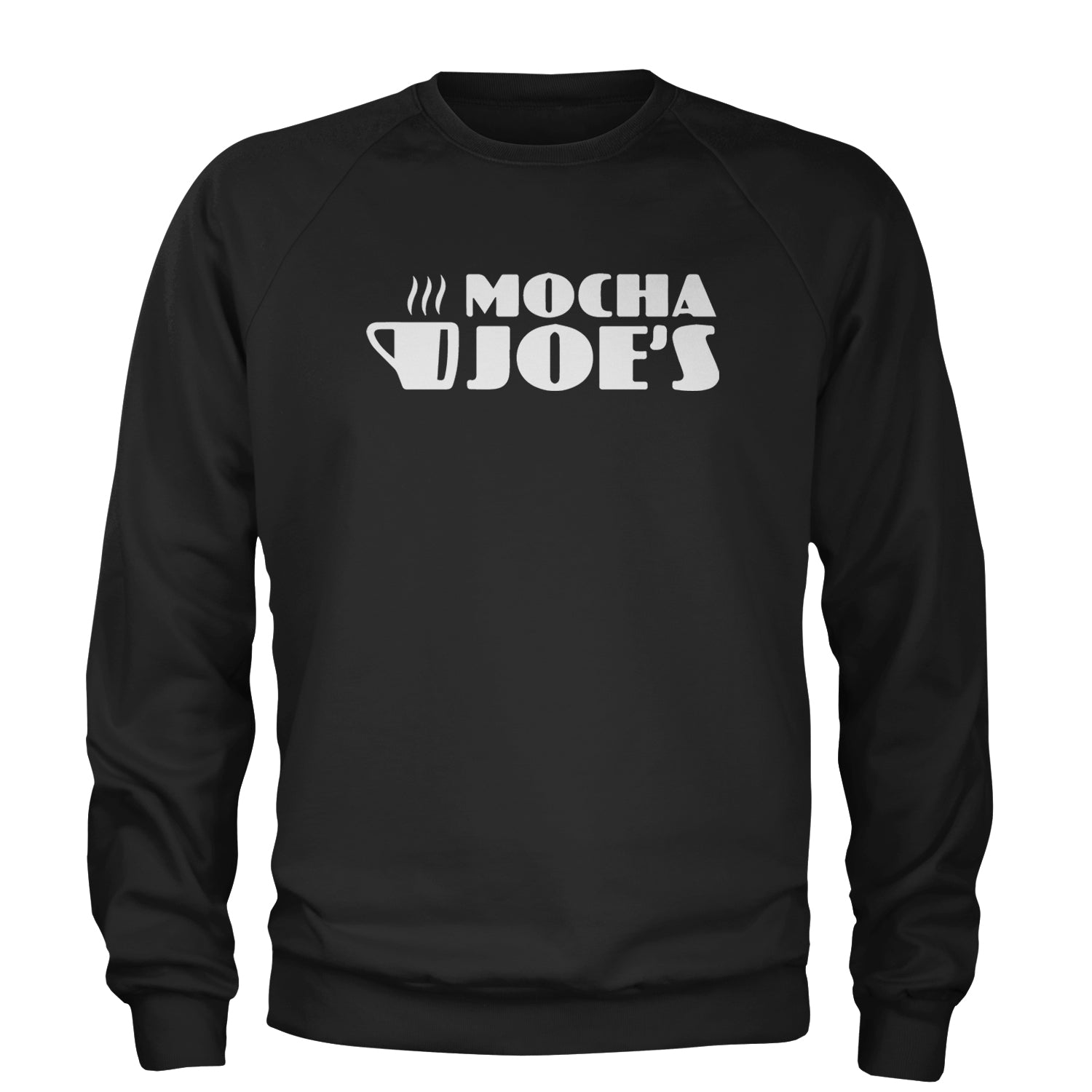 Mocha Joe's Enthusiastic Coffee Adult Crewneck Sweatshirt Black
