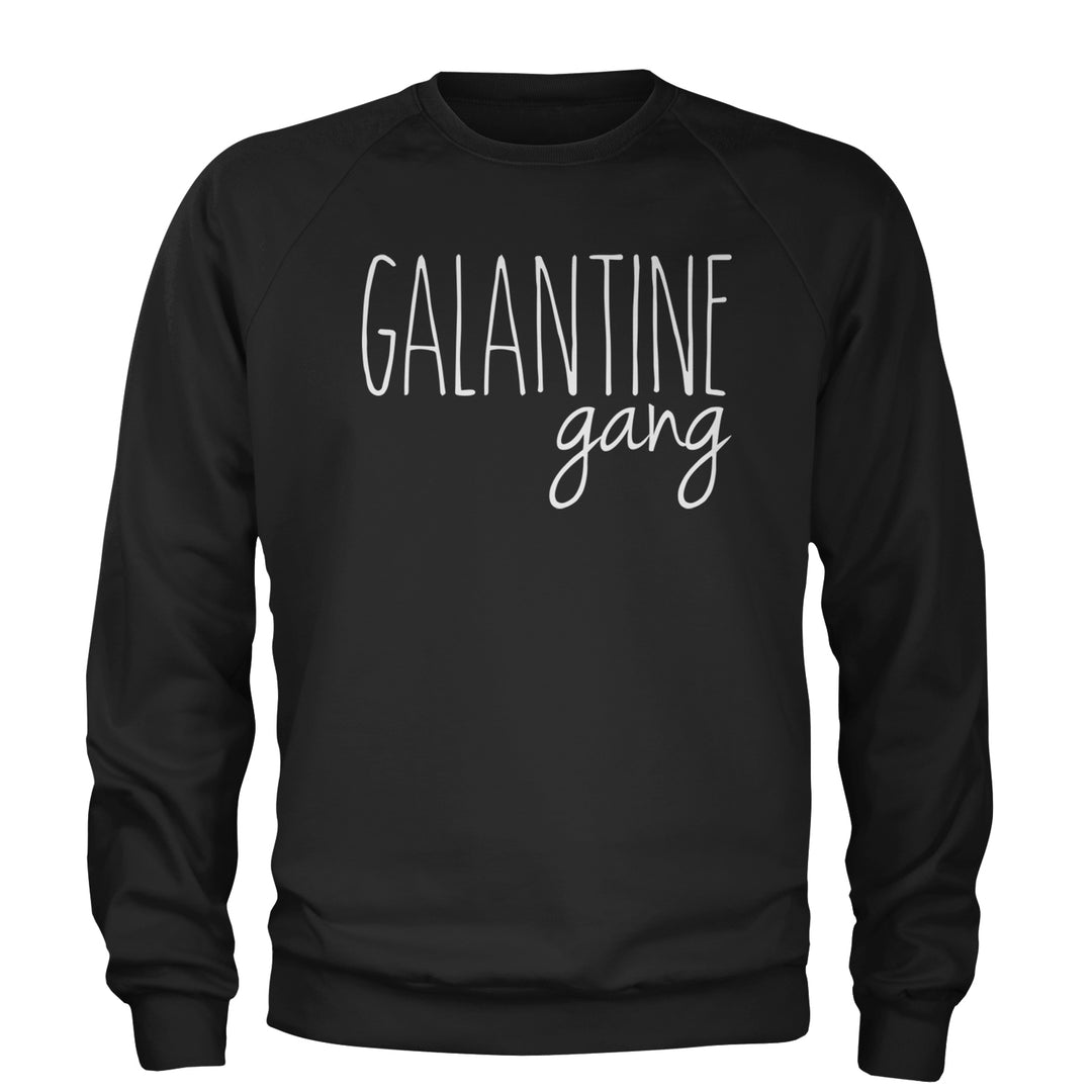 Galentine Gang Valentine's Shirt Adult Crewneck Sweatshirt Black