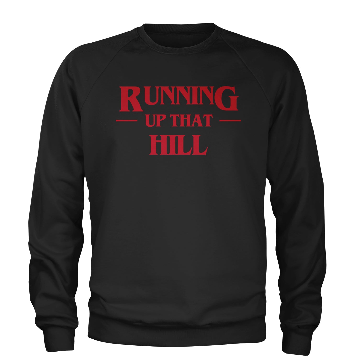 Running Up That Hill Adult Crewneck Sweatshirt Black