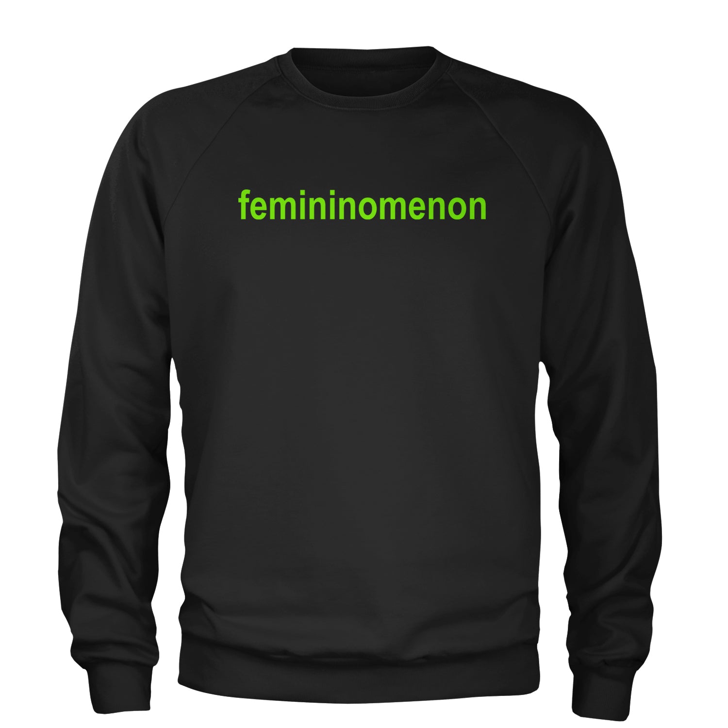 Femininomenon Female Empowerment Adult Crewneck Sweatshirt Black