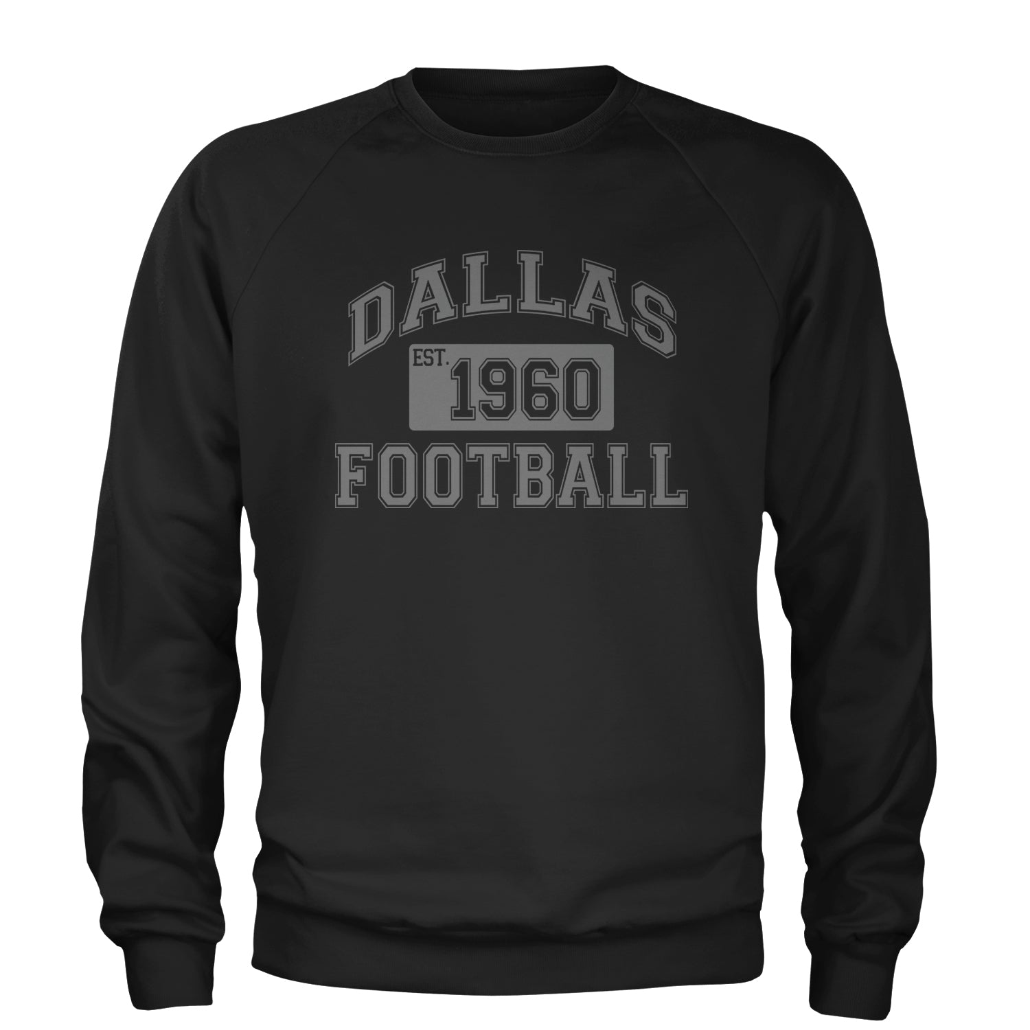 Dallas Football Established 1960 Adult Crewneck Sweatshirt Black