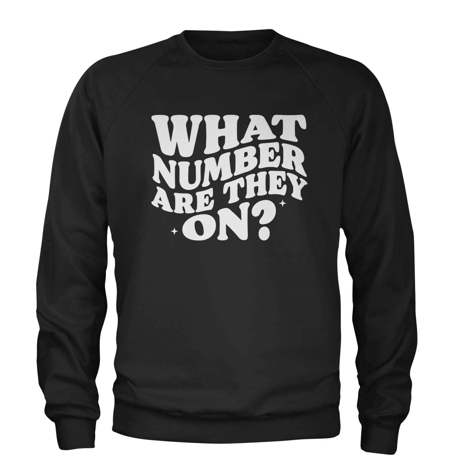 What Number Are They On Dance Adult Crewneck Sweatshirt Black