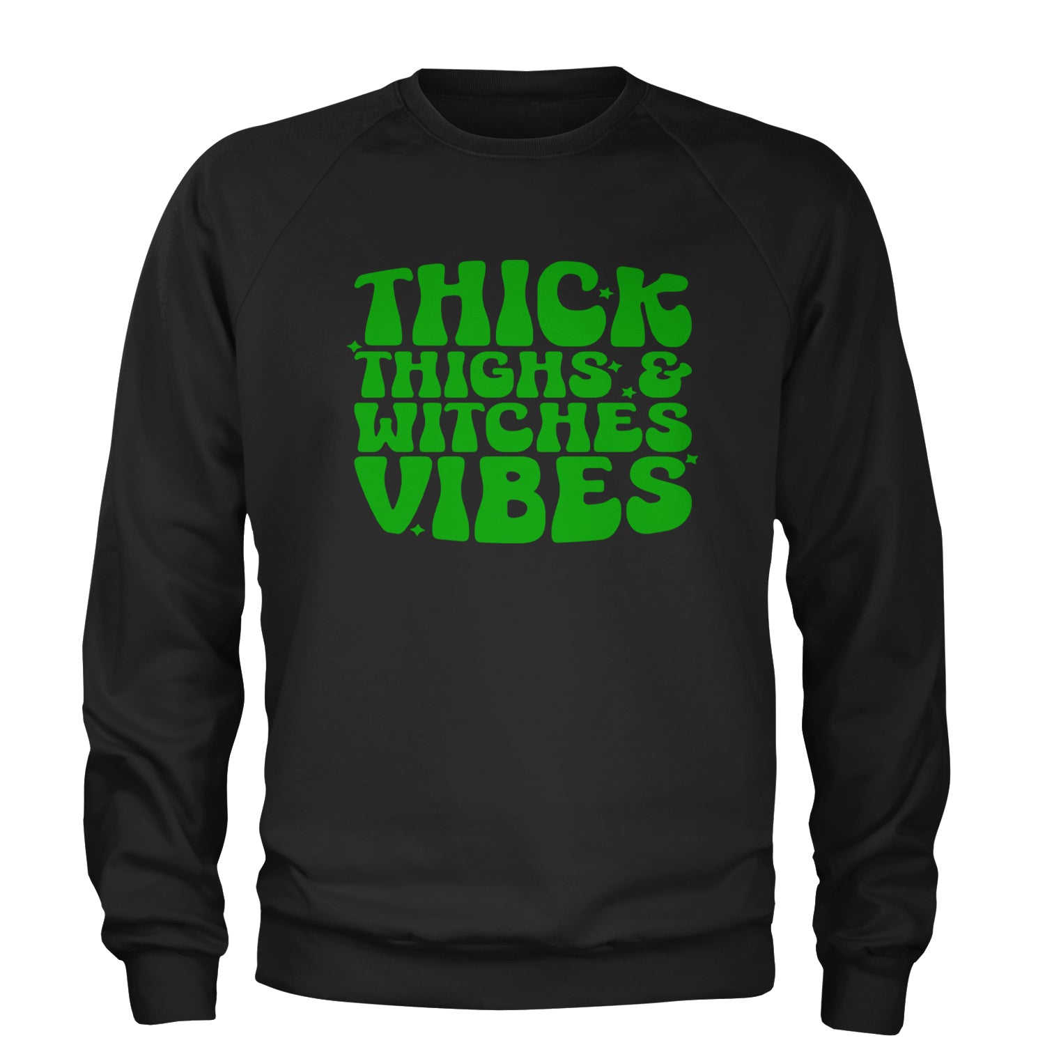 Thick Thighs And Witches Vibes Adult Crewneck Sweatshirt Black