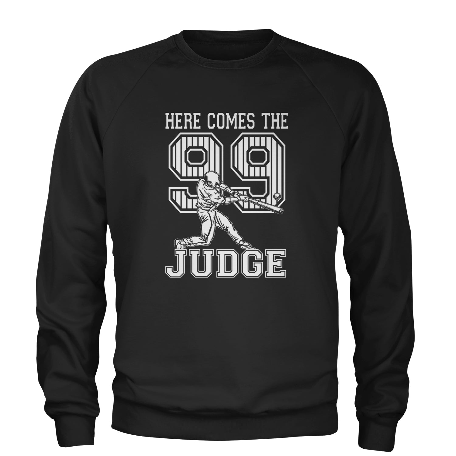 Here Comes The Judge 99 NY Baseball  Adult Crewneck Sweatshirt Navy Blue