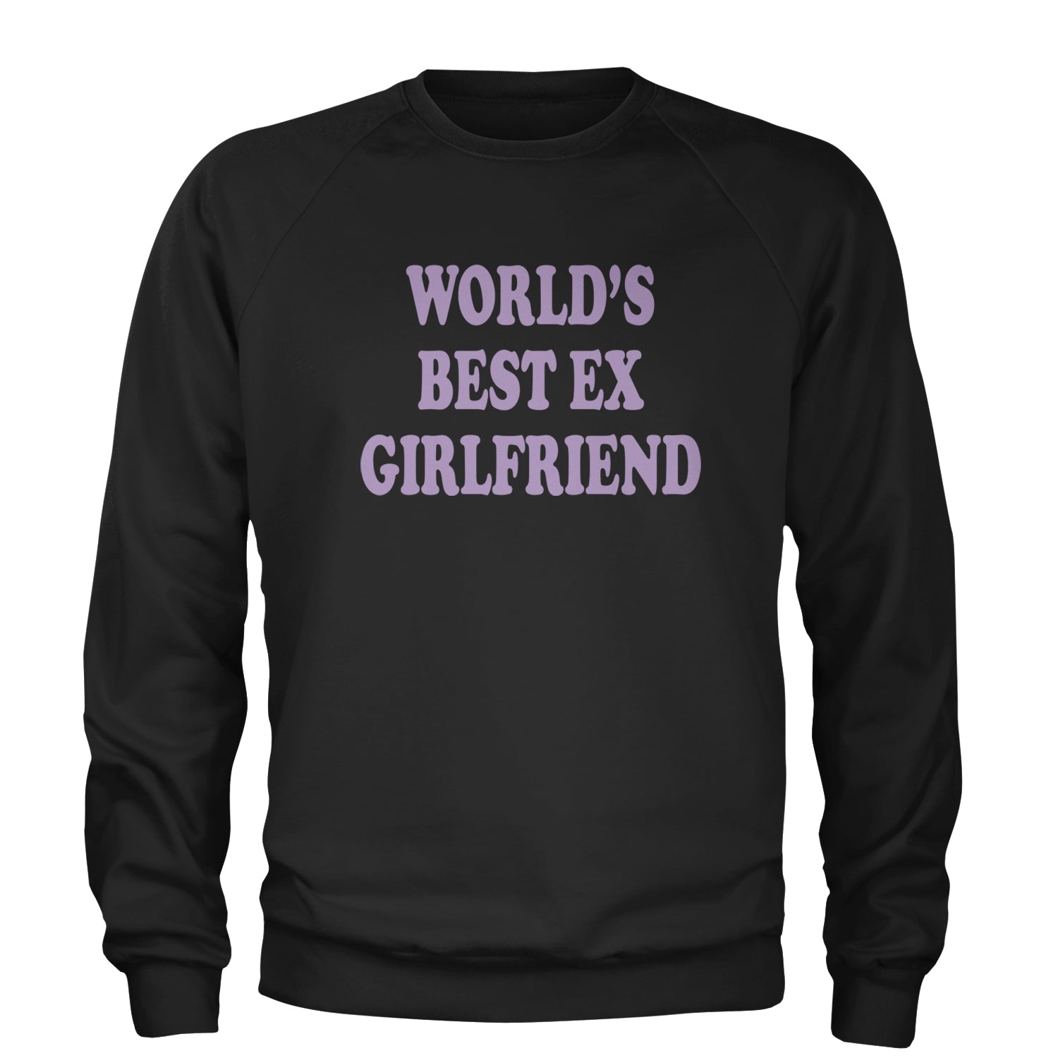 World's Best Ex Girlfriend Y2K Revenge Adult Crewneck Sweatshirt Black