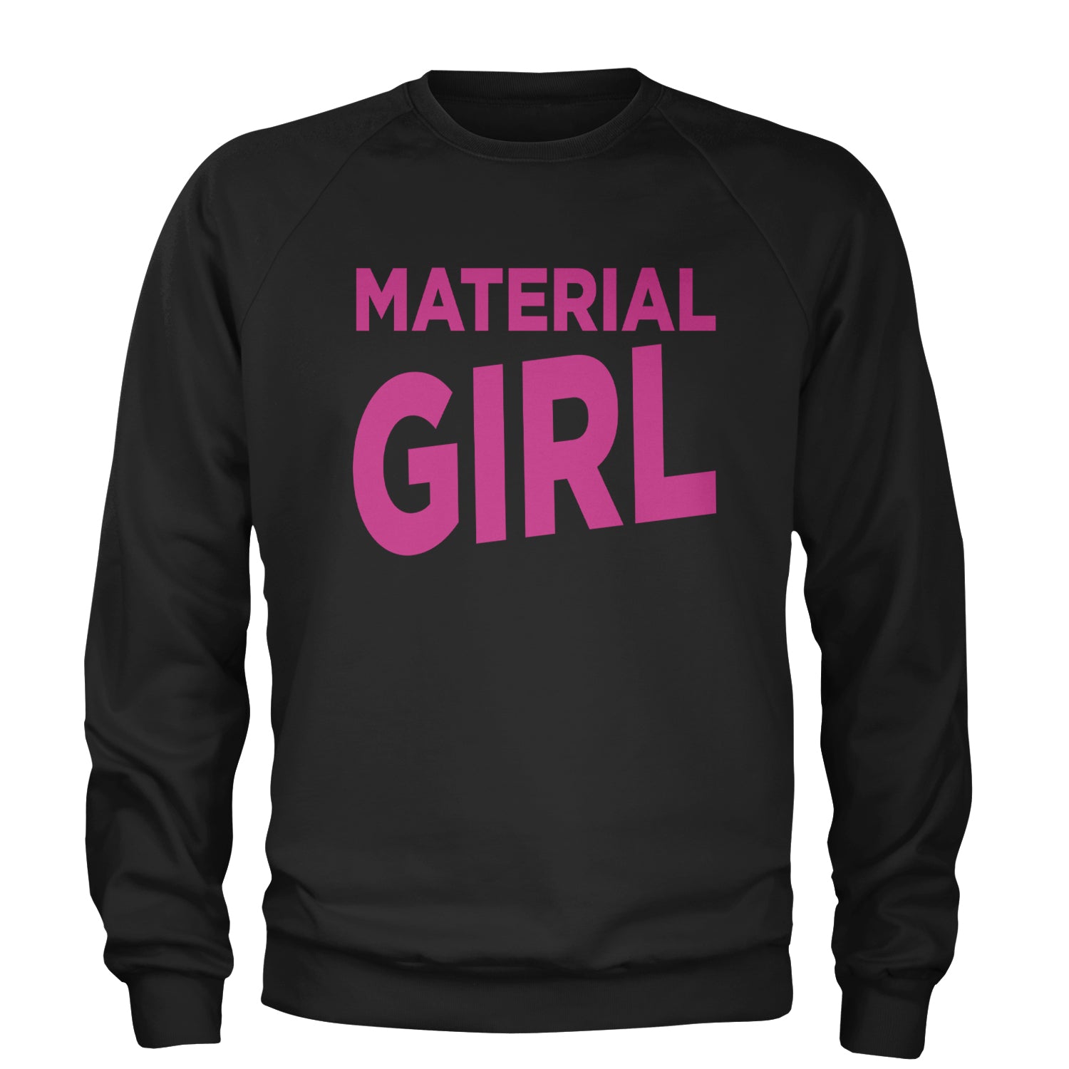 Material Girl 80's Retro Celebration Adult Crewneck Sweatshirt Black