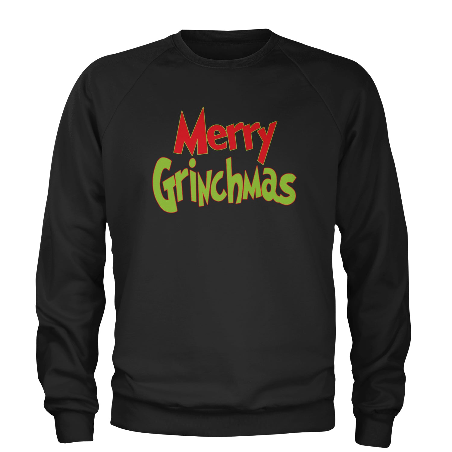 Merry Grinchmas Jolly Merry Christmas Adult Crewneck Sweatshirt Black