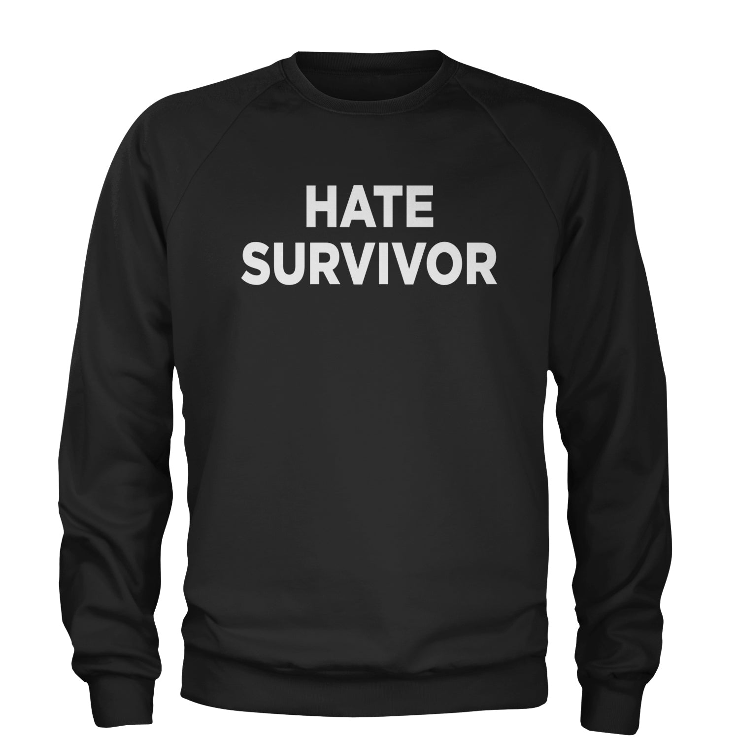 Hate Survivor Rap Beef Adult Crewneck Sweatshirt