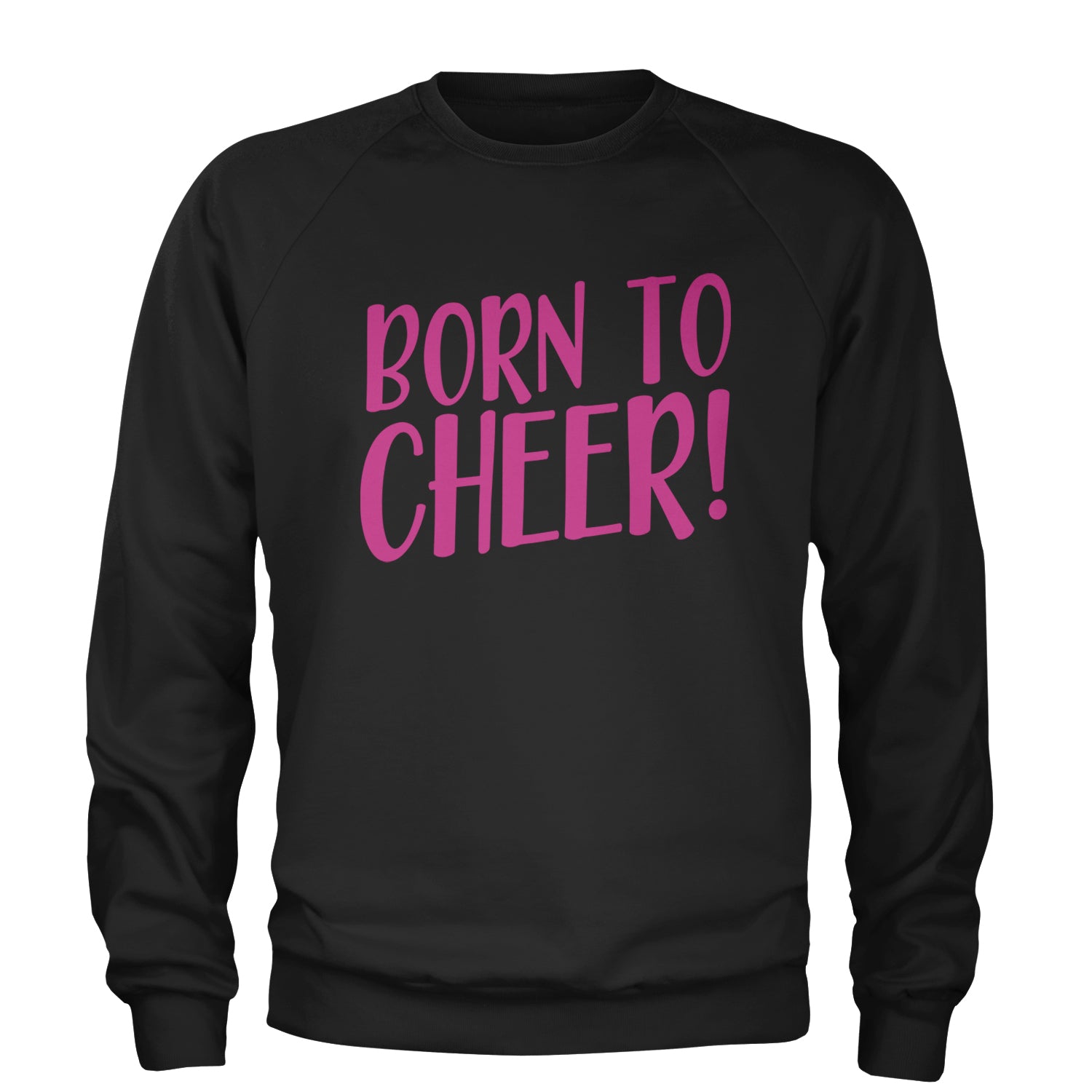 Born To Cheer Adult Crewneck Sweatshirt Black