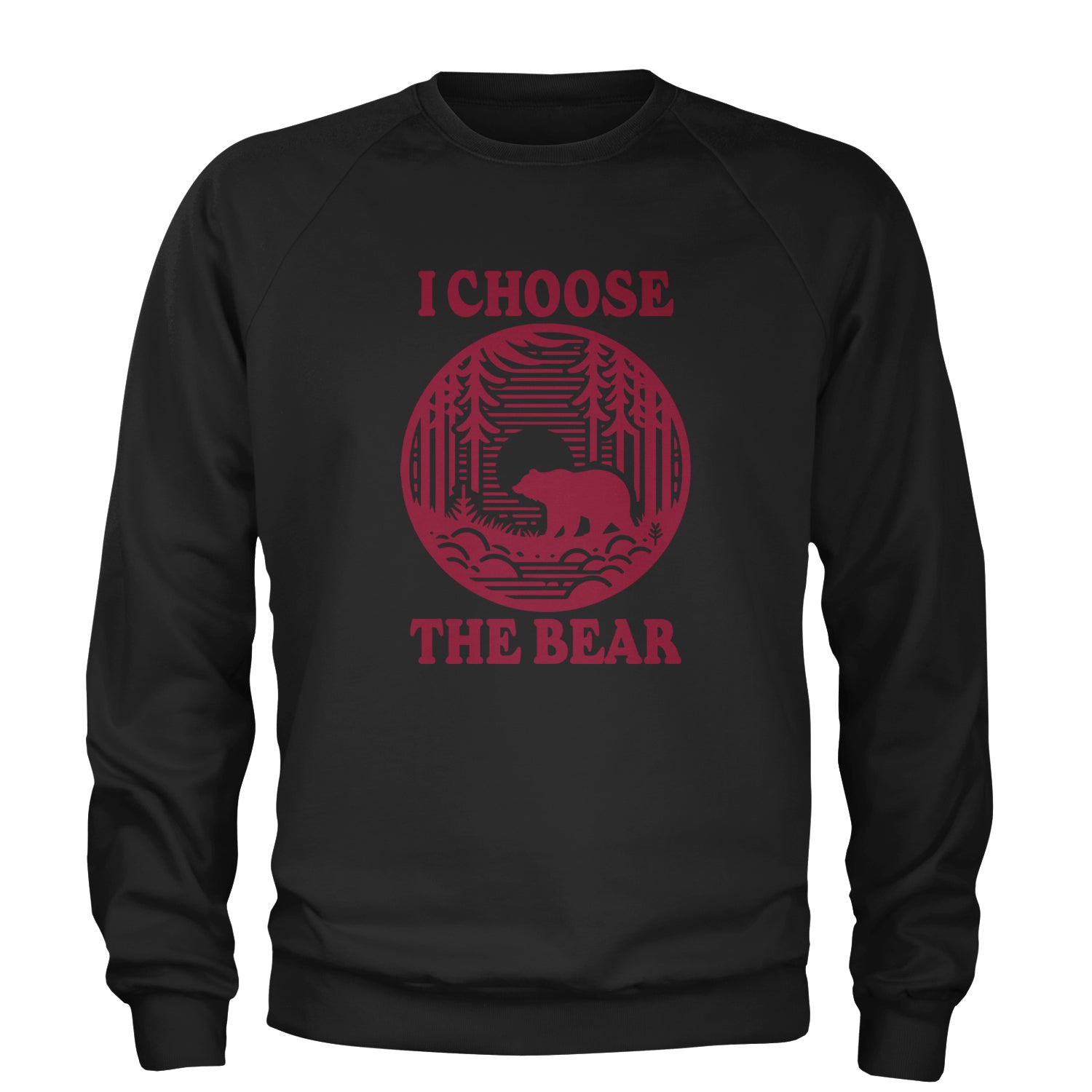 I Choose The Bear Companion Survival Choice Adult Crewneck Sweatshirt