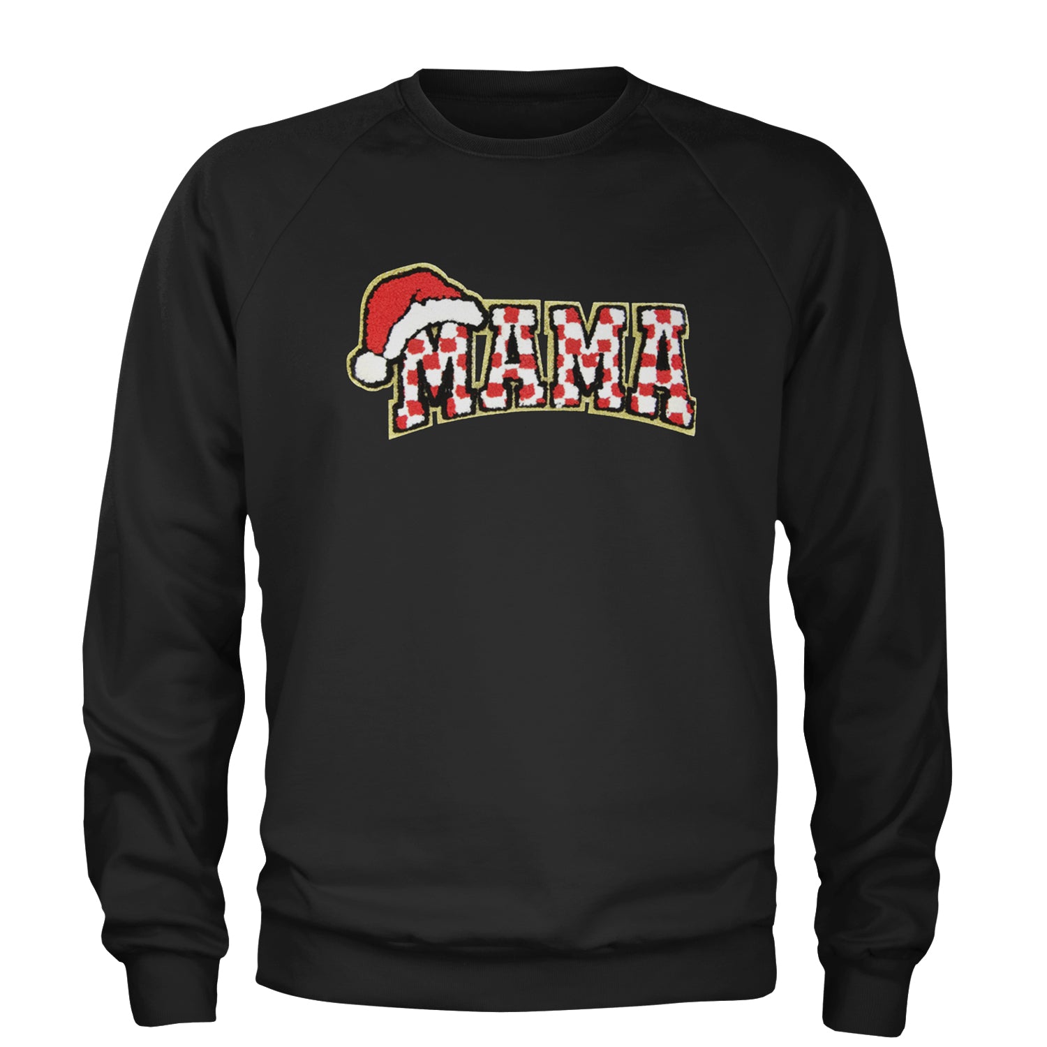 Mama Santa Hat Chenille Patch Adult Crewneck Sweatshirt Black