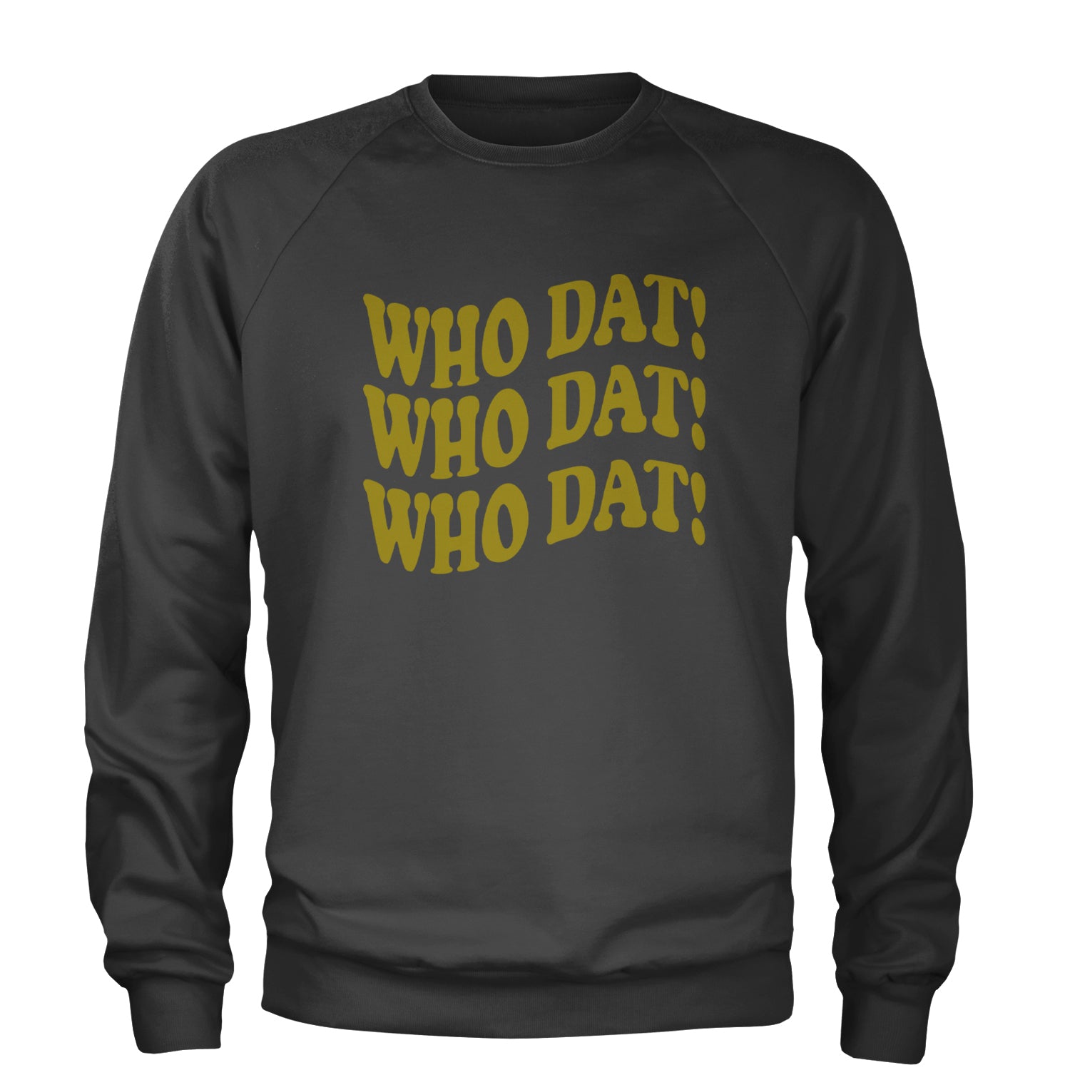 Who Dat Wavy Design Who Dat Nation Adult Crewneck Sweatshirt Black