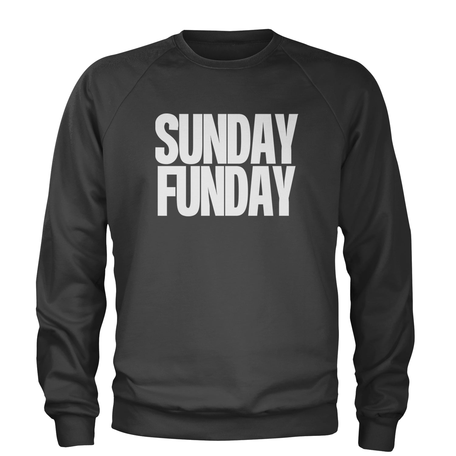 Sunday Funday  Adult Crewneck Sweatshirt Charcoal Grey