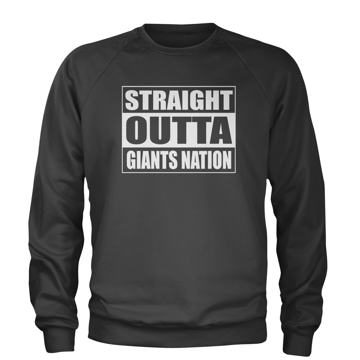 Straight Outta Giants Nation   Adult Crewneck Sweatshirt Charcoal Grey