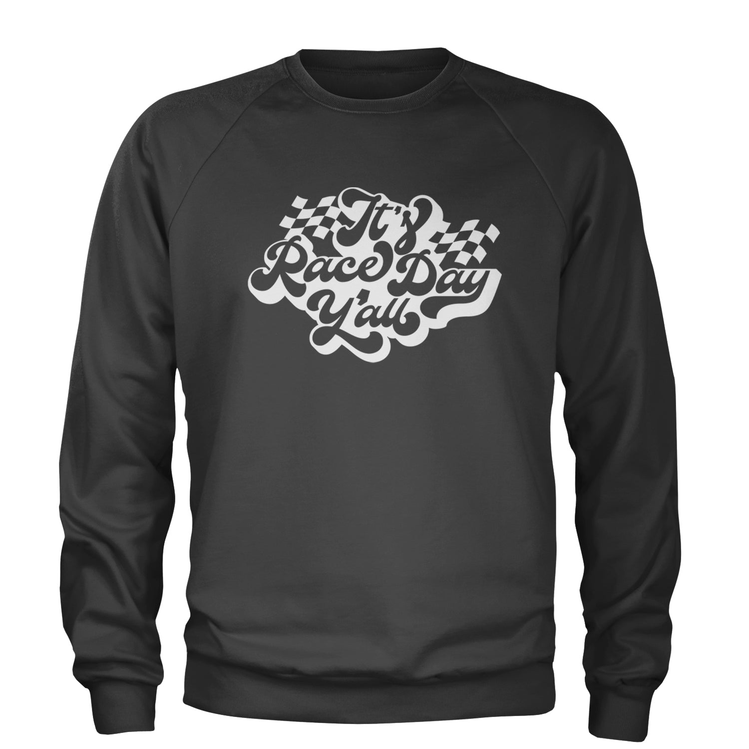 It's Race Day, Y'all Adult Crewneck Sweatshirt Charcoal Grey