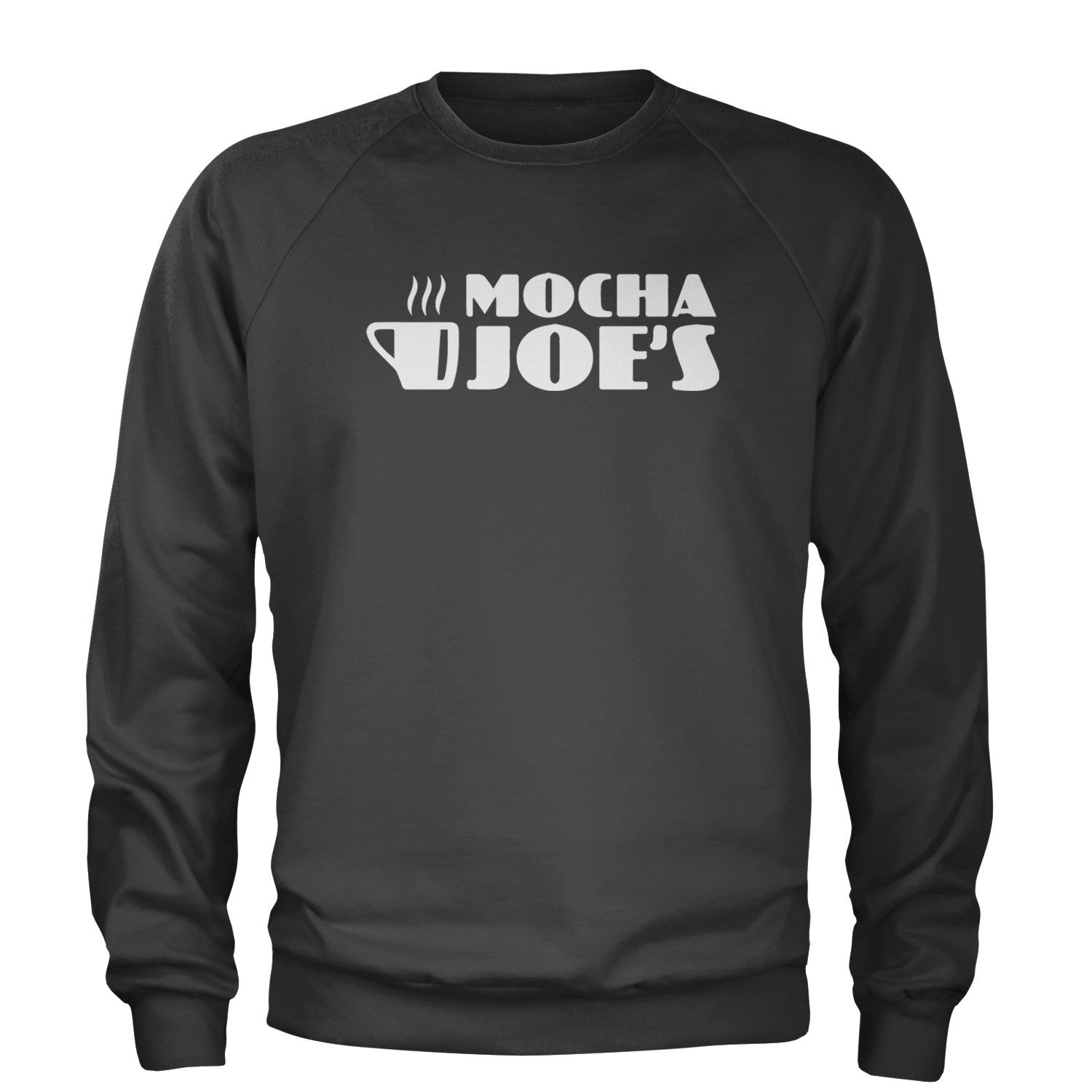Mocha Joe's Enthusiastic Coffee Adult Crewneck Sweatshirt Black