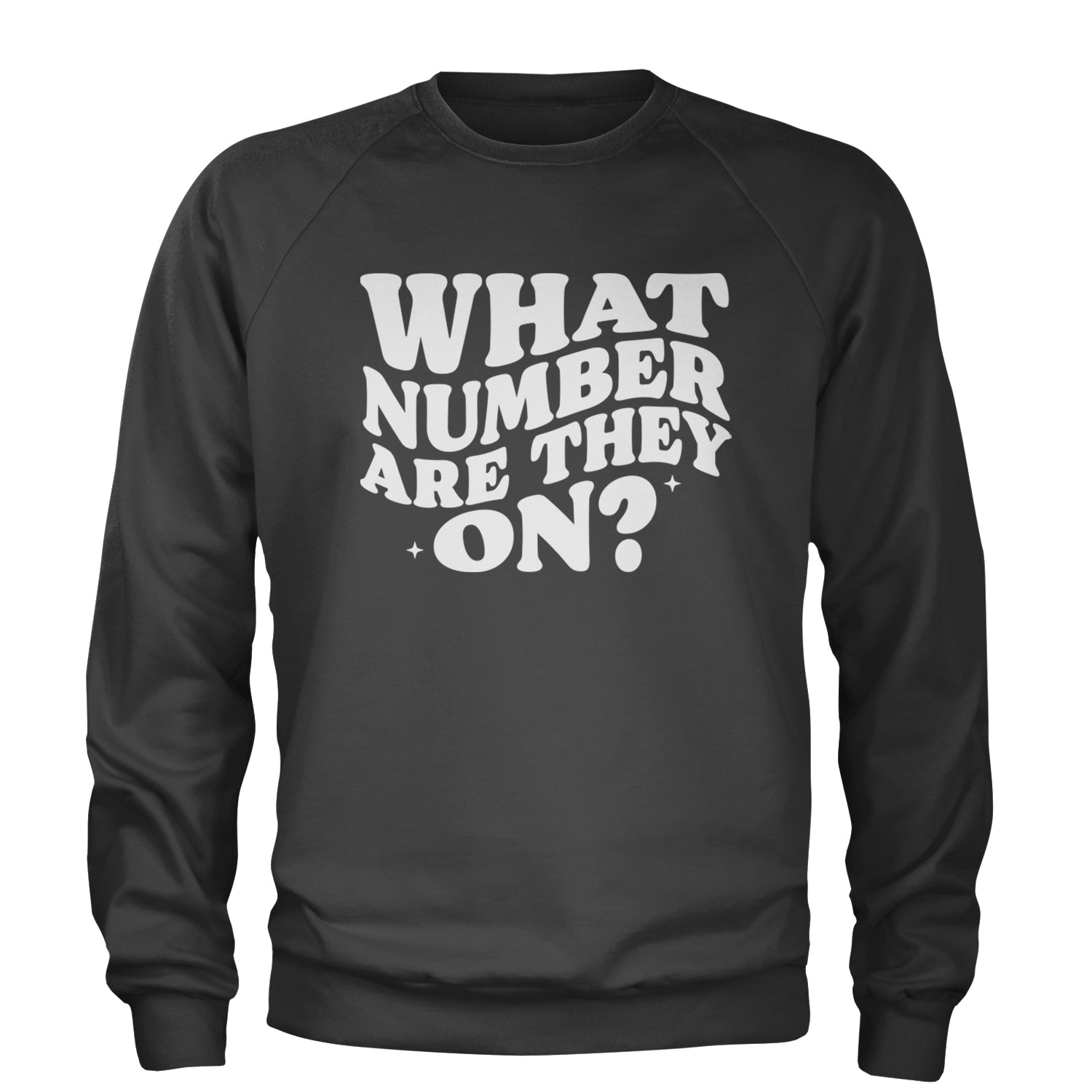 What Number Are They On Dance Adult Crewneck Sweatshirt Black