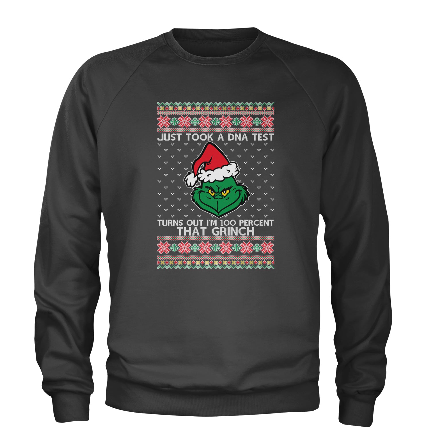 One Hundred Percent That Gr-nch Ugly Christmas Adult Crewneck Sweatshirt Black