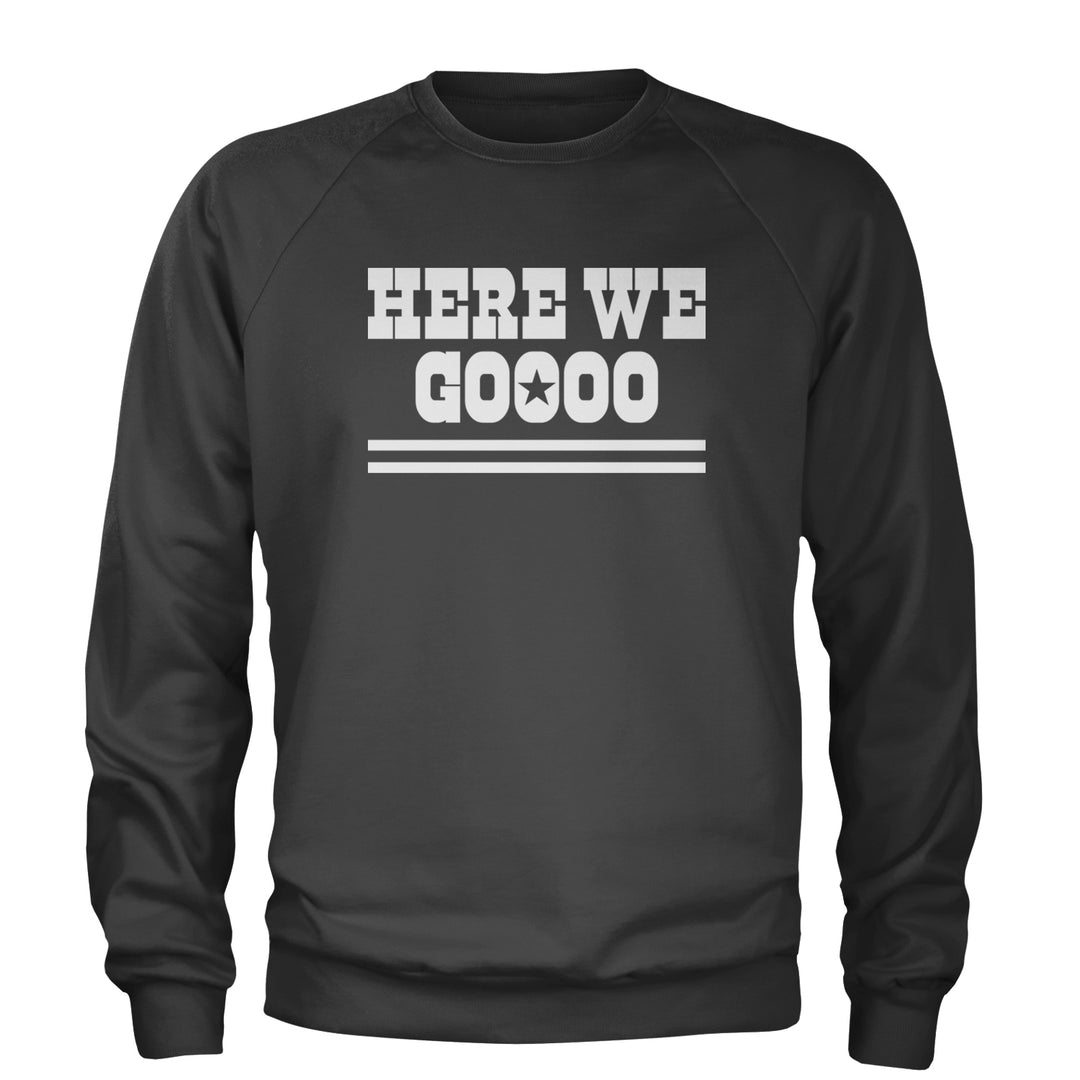 Here We Go Dem Boys Dallas Football Adult Crewneck Sweatshirt Charcoal Grey