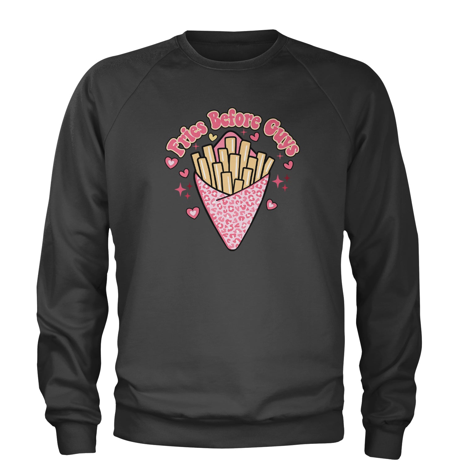 Fries Before Guys Adult Crewneck Sweatshirt Charcoal Grey