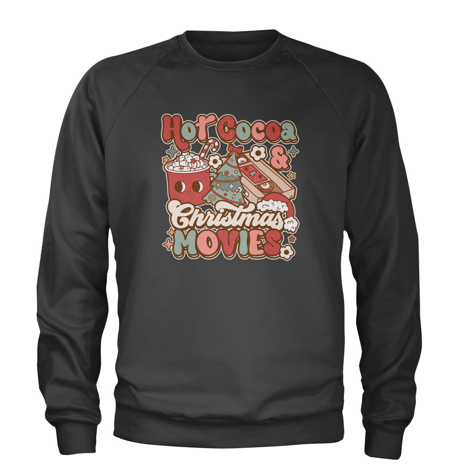 Hot Cocoa And Christmas Movies Holiday Adult Crewneck Sweatshirt Charcoal Grey