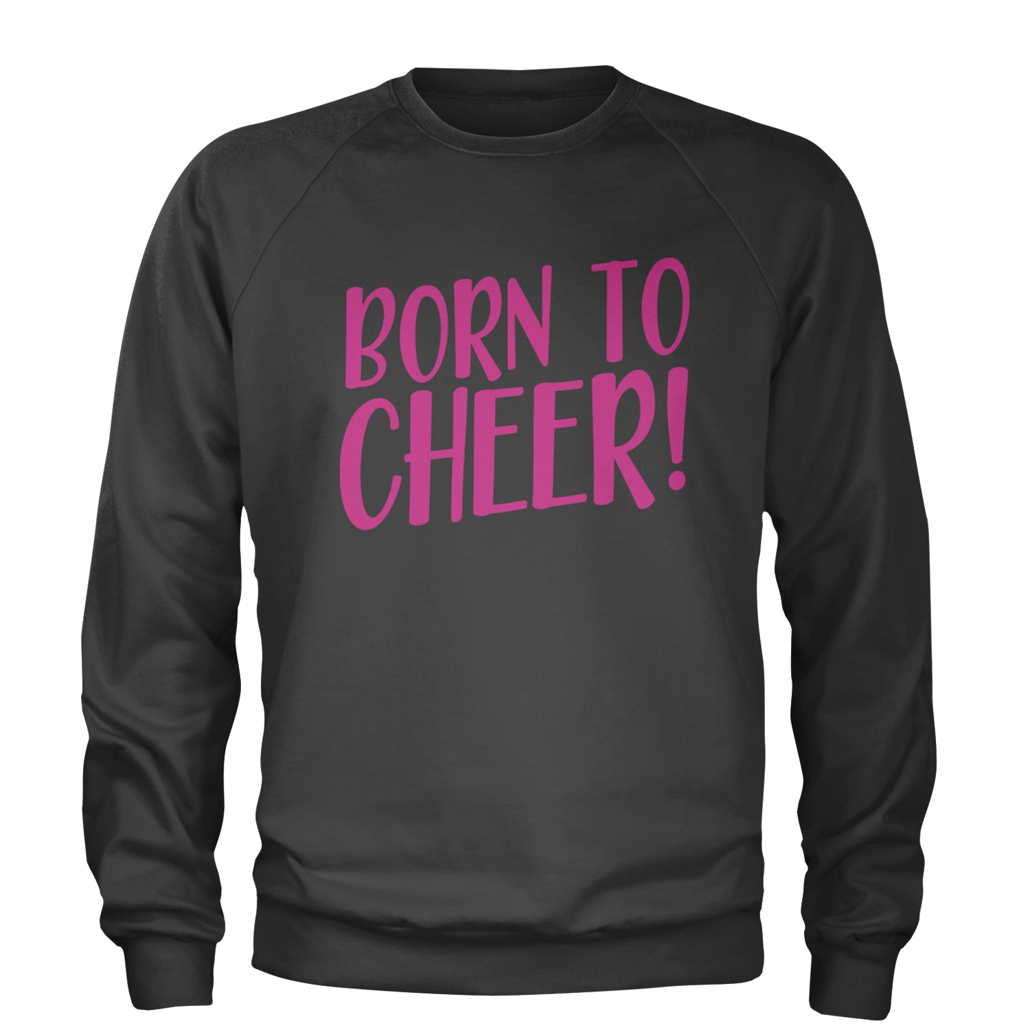 Born To Cheer Adult Crewneck Sweatshirt Black