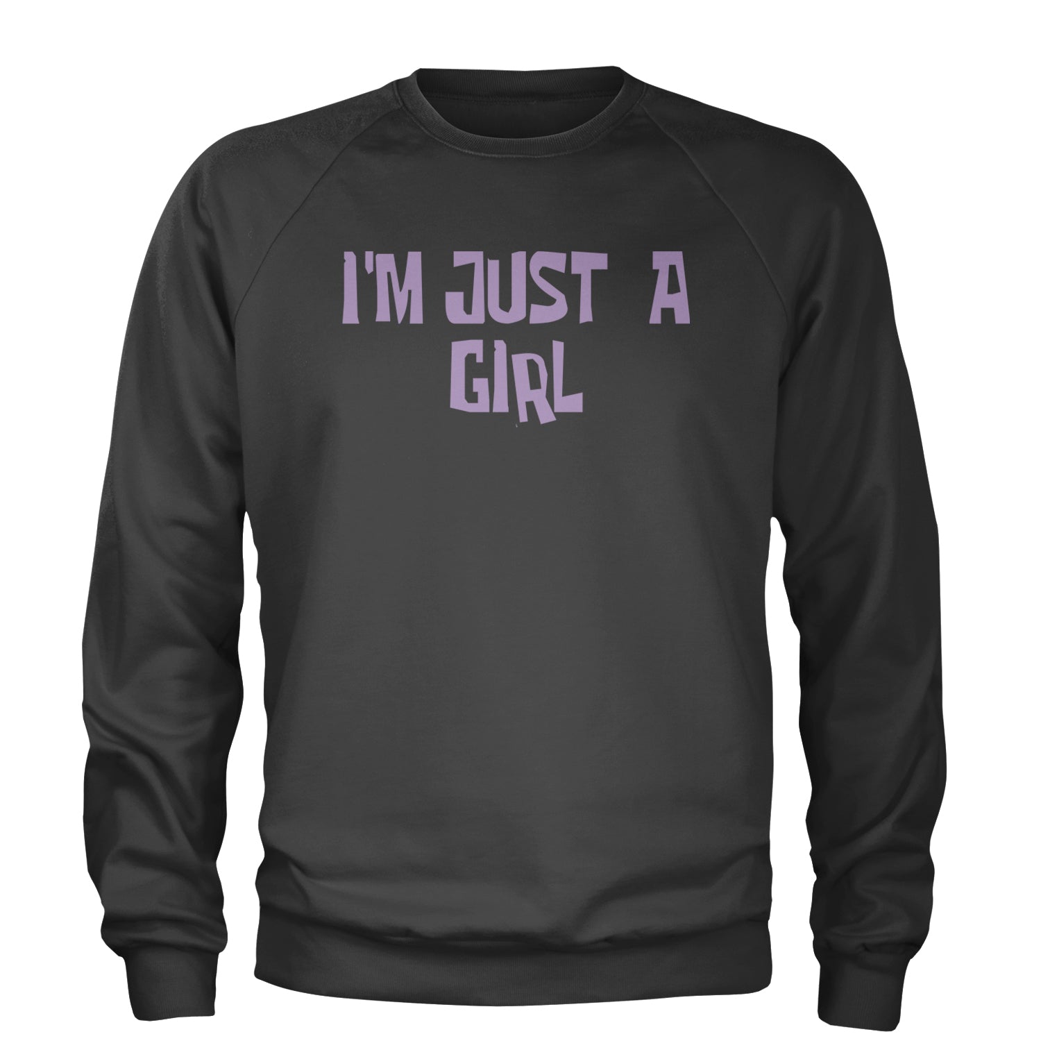 I'm Just A Girl Guts Music Adult Crewneck Sweatshirt Charcoal Grey