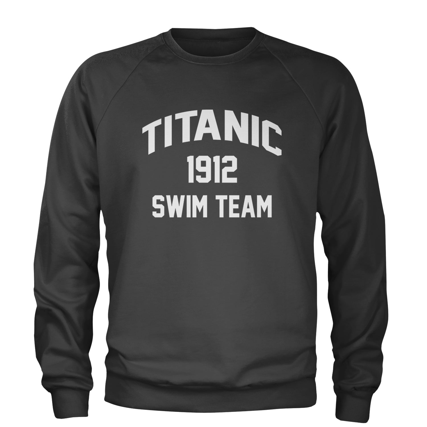 Titanic Swim Team 1912 Funny Cruise Adult Crewneck Sweatshirt Charcoal Grey