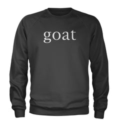 GOAT - Greatest Of All Time  Adult Crewneck Sweatshirt Charcoal Grey