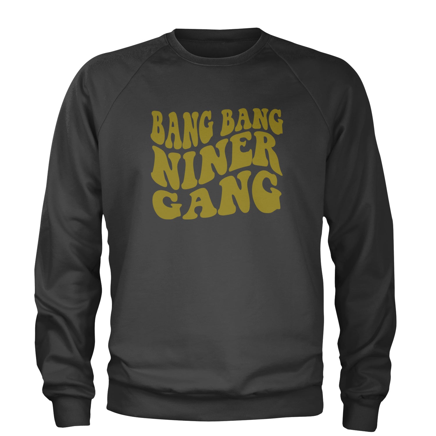 WAVE Bang Bang Nin-r Gang San Francisco Adult Crewneck Sweatshirt Charcoal Grey