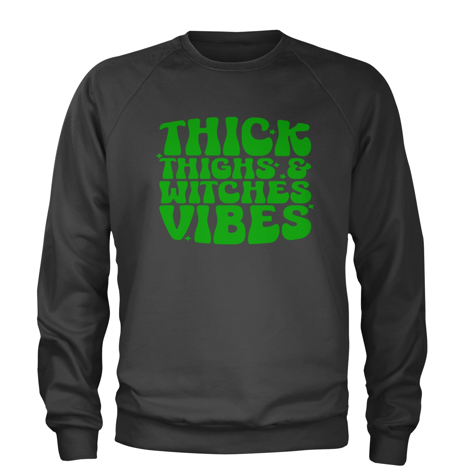 Thick Thighs And Witches Vibes Adult Crewneck Sweatshirt Black