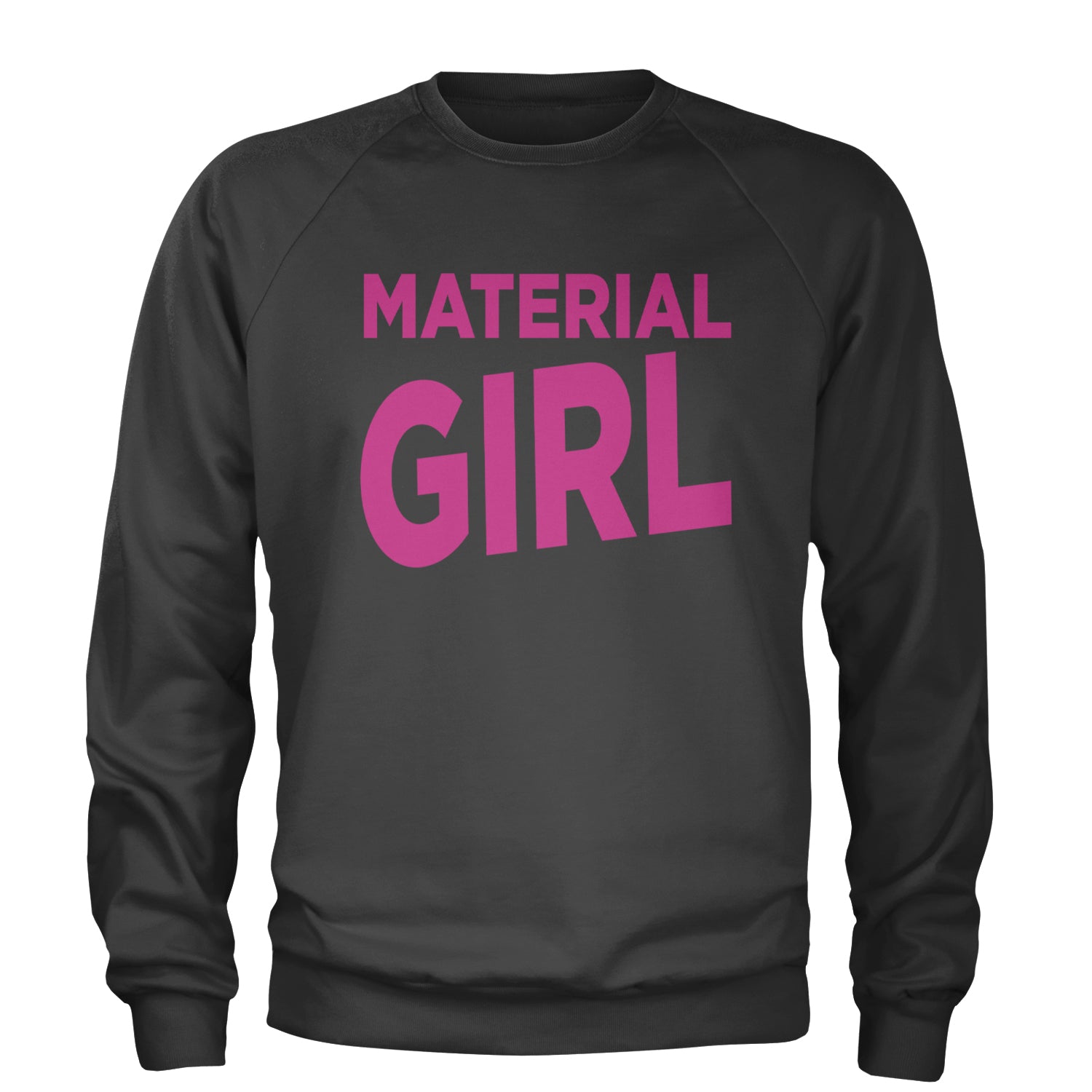 Material Girl 80's Retro Celebration Adult Crewneck Sweatshirt Black